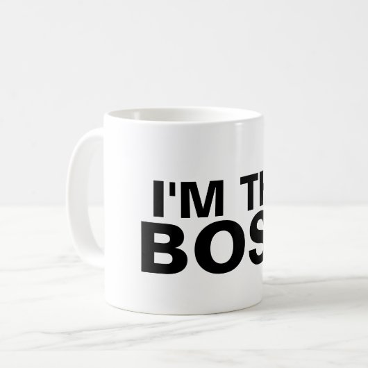 I'm the boss kaffeetasse (Vorderseite Links)
