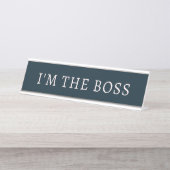 Im the boss navy blue schreibtischnamensplakette (Vorderseite )
