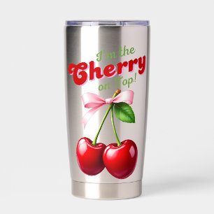 I'm the Cherry on Top - Kirschen mit rosa Schleife Thermobecher