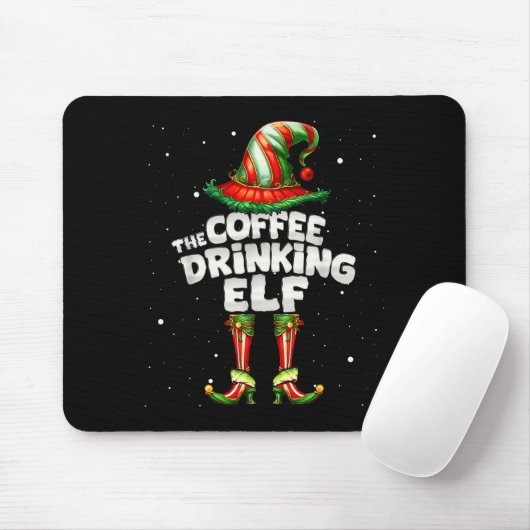 I'm The Coffee Drinking Elf Family Matching Group Mousepad (Mit Mouse)