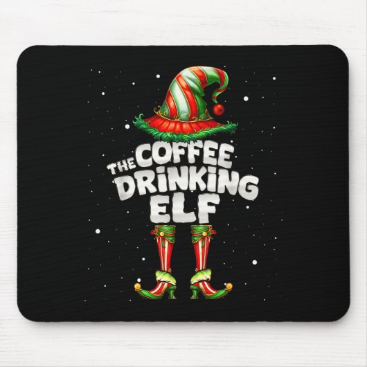 I'm The Coffee Drinking Elf Family Matching Group Mousepad (Vorne)