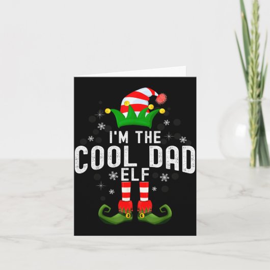I'm The Cool Dad Elf Christmas Family Pjs Costume Karte (Vorderseite)