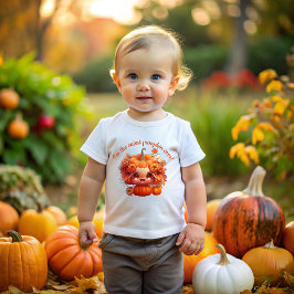 I'm the cutest Thanksgiving pumpkin! Baby T-shirt