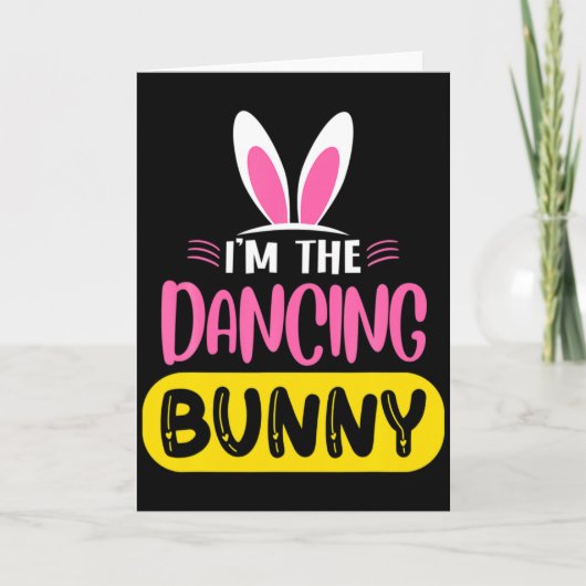 Im The Dancing Bunny Rabbit Ears Egg Funny Easter Karte (Vorderseite)