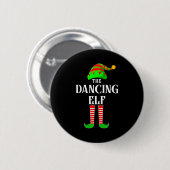 I'm The Dancing Elf Family Matching Costume Christ Button (Vorne & Hinten)
