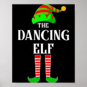I'm The Dancing Elf Family Matching Costume Christ Poster (Vorne)