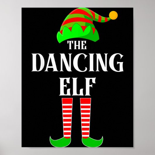 I'm The Dancing Elf Family Matching Costume Christ Poster (Vorne)