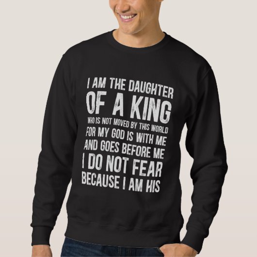I'm The Daughter Of A King Women Girls Christian Sweatshirt (Vorderseite)