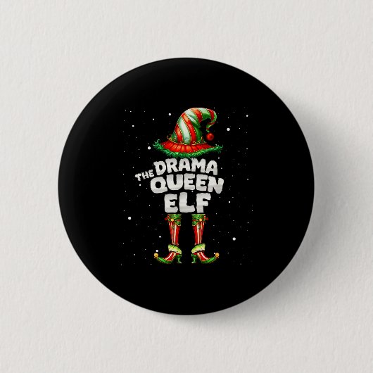 I'm The Drama Queen Elf Family Matching Group Chri Button (Vorderseite)