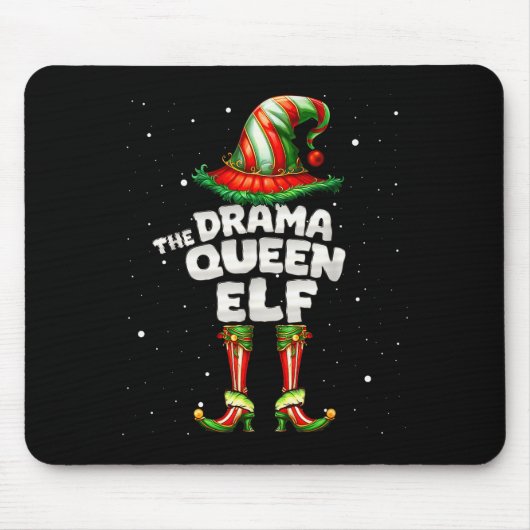 I'm The Drama Queen Elf Family Matching Group Chri Mousepad (Vorne)