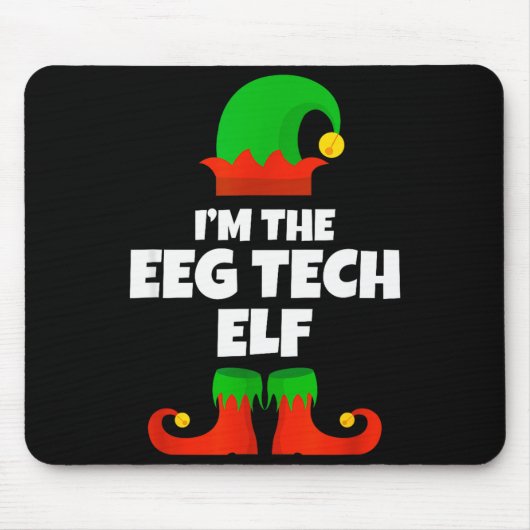 I'm The Eeg Tech Elf Family Pajama Christmas Funny Mousepad (Vorne)