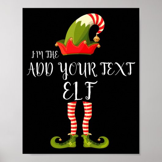 Im The Elf Add Your Text Christmas Poster (Vorne)