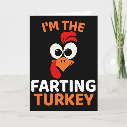I'm The Farting Turkey Karte (Vorderseite)