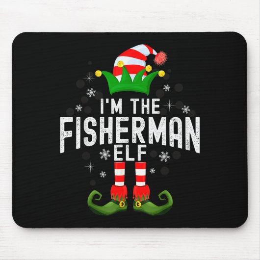 I'm The Fisherman Elf Christmas Family Pjs Costume Mousepad (Vorne)