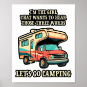 I'm The Girl That Wants To Hear Those Three Words  Poster (Vorne)