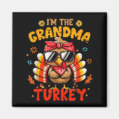 I'm The Grandma Turkey Matching Family Thanksgivin Magnet (Vorne)