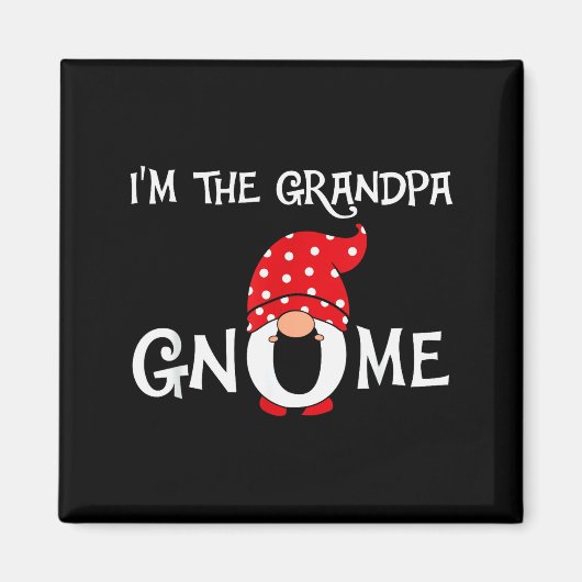 I'm The Grandpa Gnome Funny Christmas Gnome Magnet (Vorne)