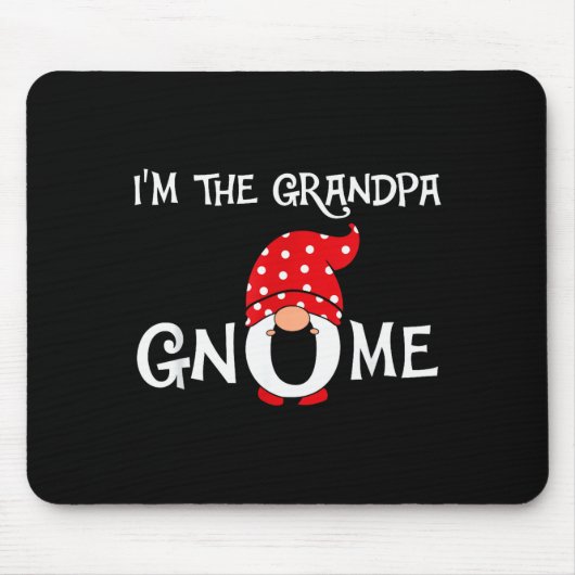 I'm The Grandpa Gnome Funny Christmas Gnome Mousepad (Vorne)