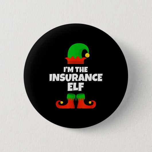 I'm The Insurance Elf Family Pajama Christmas Funn Button (Vorderseite)