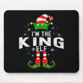 I'm The King Elf Christmas Family Pjs Costume Mousepad (Vorne)