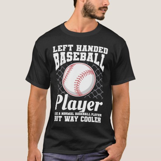 I'm The Left Handed Pitcher Your Coach Warned You  T-Shirt (Vorderseite)
