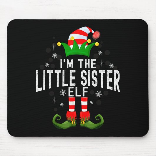 I'm The Little Sister Elf Christmas Family Pjs Cos Mousepad (Vorne)