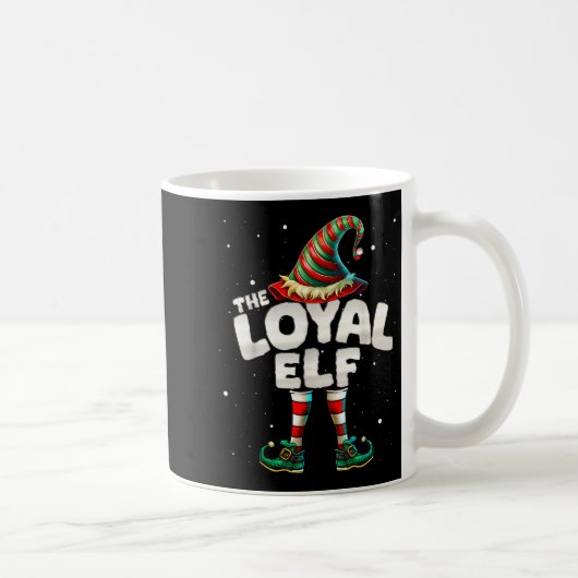 I'm The Loyal Elf Family Matching Group Christmas Kaffeetasse (Rechts)