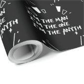I'm The Man I'm The One I'm The Anyth Geschenkpapier (Rolleneckpunkt)