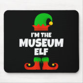 I'm The Museum Elf Family Pajama Christmas Funny  Mousepad (Vorne)