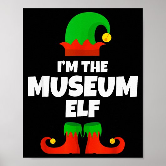I'm The Museum Elf Family Pajama Christmas Funny Poster (Vorne)