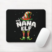 I'm The Nana Elf Family Matching Group Christmas Mousepad (Mit Mouse)