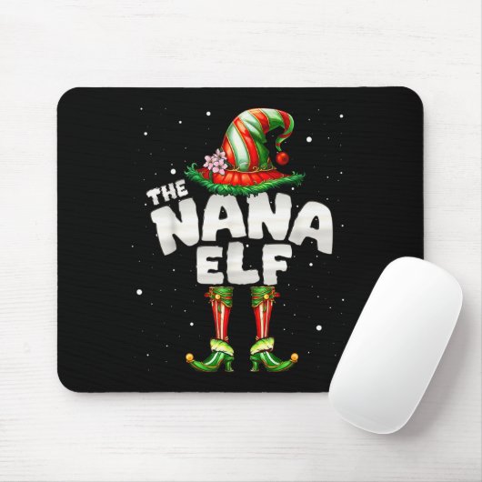 I'm The Nana Elf Family Matching Group Christmas  Mousepad (Mit Mouse)