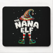 I'm The Nana Elf Family Matching Group Christmas Mousepad (Vorne)