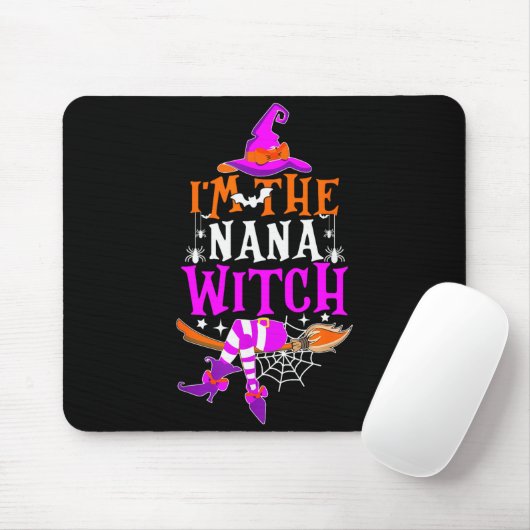 I'm The Nana Witch Shirt Funny Halloween Family Ma Mousepad (Mit Mouse)