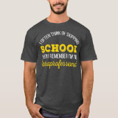 Im the Paraprofessional Tshirt Geschenkgutschrift (Vorderseite)