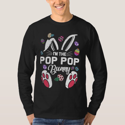 I'm The Pop Pop Cute Bunny Matching Family Easter  T-Shirt (Vorderseite)