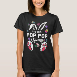 I'm The Pop Pop Cute Bunny Matching Family Easter  T-Shirt