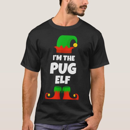 I'm The Pug Elf Family Pajama Christmas Funny Dog T-Shirt (Vorderseite)