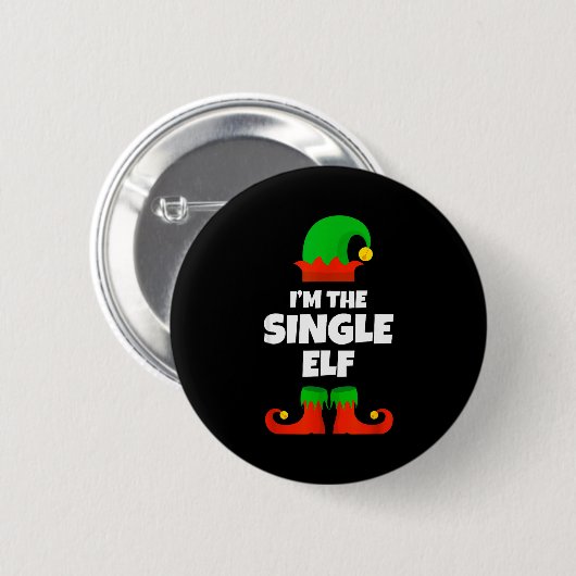 I'm The Single Elf Family Pajama Christmas Funny Button (Vorne & Hinten)