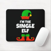 I'm The Single Elf Family Pajama Christmas Funny Mousepad (Mit Mouse)