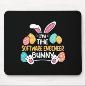 Im The Software Engineer Bunny Developer Easter  Mousepad (Vorne)