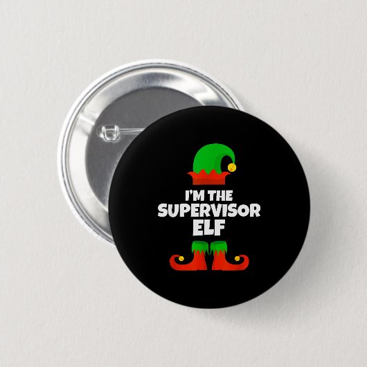 I'm The Supervisor Elf Family Pajama Christmas Fun Button (Vorne & Hinten)