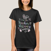 I'm The Teacher Bunny Cute Easter Matching Family  T-Shirt (Vorderseite)