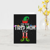 I'm The Tired Mom Matching Christmas Family Karte (Gelbe Blume)