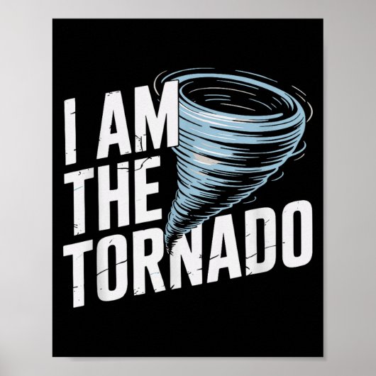 I'm The Tornado Funny Meteorologist Weather Men Ki Poster (Vorne)