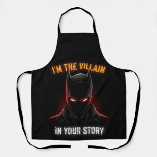 I'M THE VILLAIN IN YOUR STORY SCHÜRZE