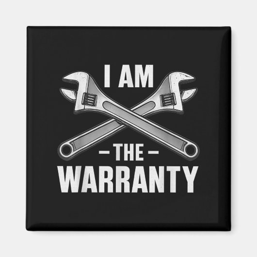 I'm The Warranty Auto Mechanic Magnet (Vorne)