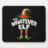 I'm The Whatever Elf Family Matching Group Christm Mousepad (Vorne)