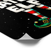 I'm The Whatever Elf Family Matching Group Christm Poster (Ecke)