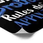 I'm The Youngest Brother - Rules Don't Apply To Me Poster (Ecke)